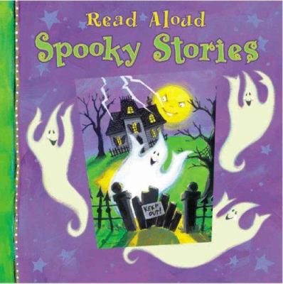 Read Aloud Spooky Stories [With Glow-In-The-Dar... 0785363386 Book Cover