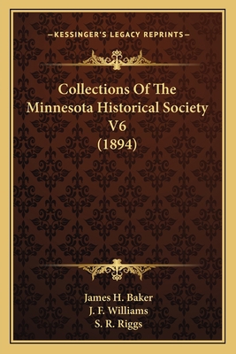 Collections Of The Minnesota Historical Society... 1165349108 Book Cover