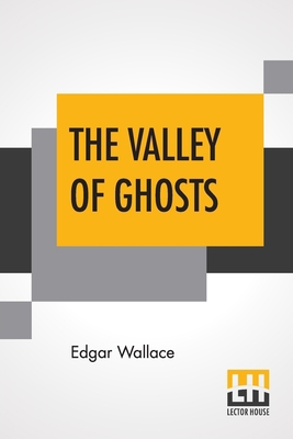 The Valley Of Ghosts 9353446716 Book Cover