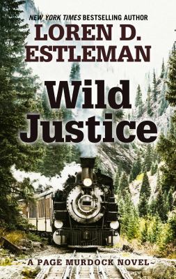 Wild Justice [Large Print] 1432863312 Book Cover