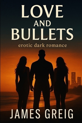 Love and Bullets B0FP9SSNTW Book Cover