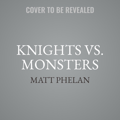 Knights vs. Monsters            Book Cover