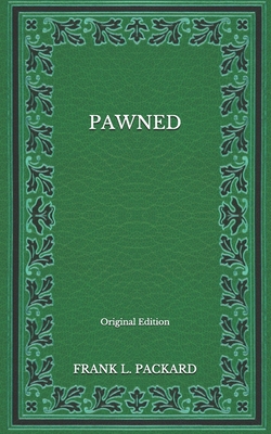 Pawned - Original Edition B08QDLMJZL Book Cover