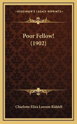 Poor Fellow! (1902) 1167111575 Book Cover