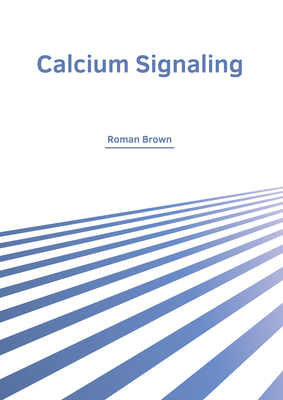 Calcium Signaling 1639890939 Book Cover