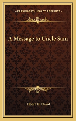 A Message to Uncle Sam 1168637104 Book Cover