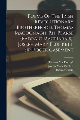 Poems Of The Irish Revolutionary Brotherhood, T... 1015839002 Book Cover