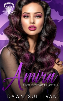 Amira (A Rogue Enforcers Novella) B0BSJNB1T2 Book Cover