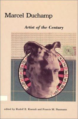Marcel Duchamp: Artist of the Century B0029ZZ6U8 Book Cover
