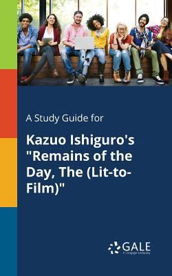 A Study Guide for Kazuo Ishiguro's "Remains of ... 1375393235 Book Cover