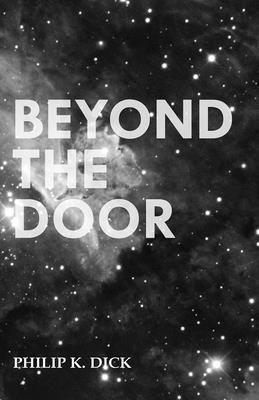 Beyond the Door 147330556X Book Cover
