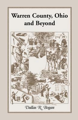Warren County, Ohio and Beyond 0788406787 Book Cover