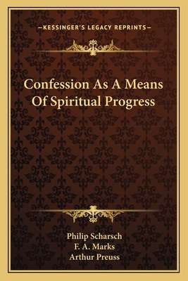 Confession As A Means Of Spiritual Progress 116317033X Book Cover
