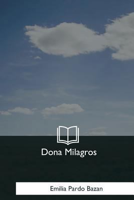 Dona Milagros [Spanish] 1981195289 Book Cover