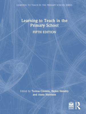 Learning to Teach in the Primary School 103269176X Book Cover
