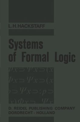 Systems of Formal Logic 9401035490 Book Cover