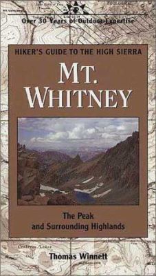 Mt. Whitney: The Peak and Surrounding Highlands 0899973000 Book Cover