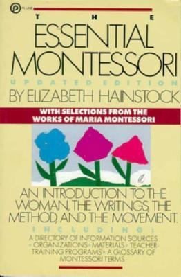 The Essential Montessori: Updated Edition 0452264847 Book Cover