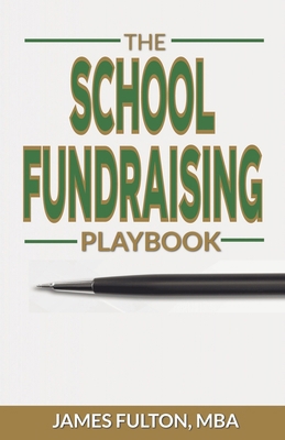 The School Fundraising Playbook Book Cover