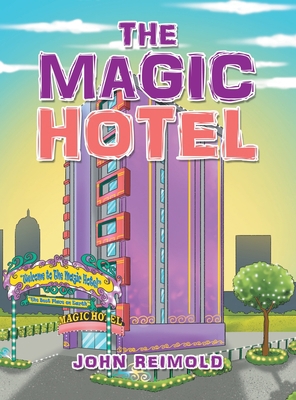 The Magic Hotel 1663224145 Book Cover