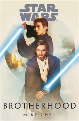 Star Wars: Brotherhood 1529150213 Book Cover