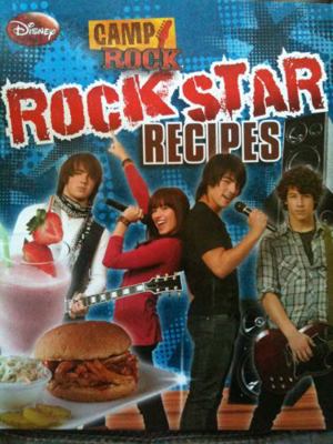 Rock Star Recipes (Disney Channel Camp Rock) B004QPZJFQ Book Cover