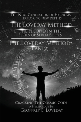 The Loveday Method(R)"Part (2) 1917978030 Book Cover