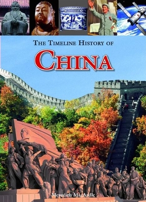 The Timeline History of China 1592238718 Book Cover