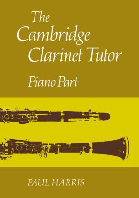 The Cambridge Clarinet Tutor 0521283515 Book Cover