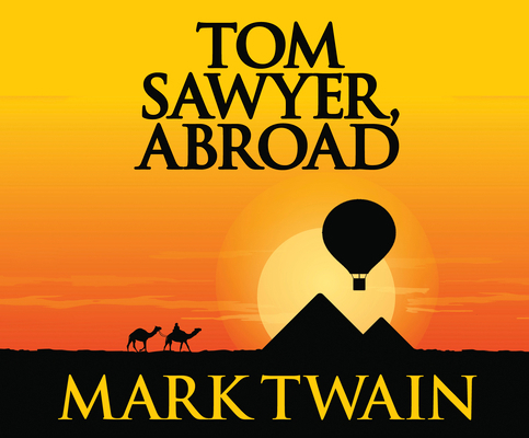 Tom Sawyer, Abroad 1974960455 Book Cover