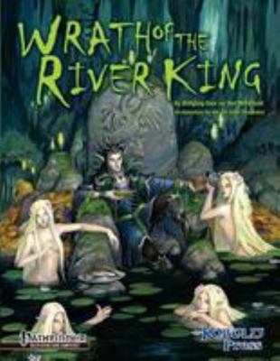 Wrath of the River King: A Pathfinder RPG Adven... 1936781581 Book Cover
