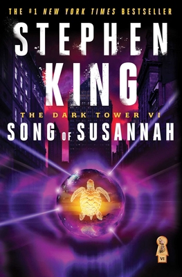 The Dark Tower VI: Song of Susannah 0743254554 Book Cover