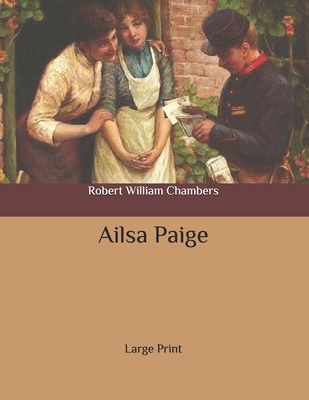Ailsa Paige: Large Print B087HFVDLN Book Cover
