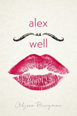 Alex as Well 1250073634 Book Cover