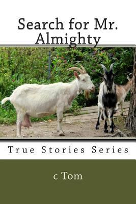 Search for Mr. Almighty 1503374718 Book Cover