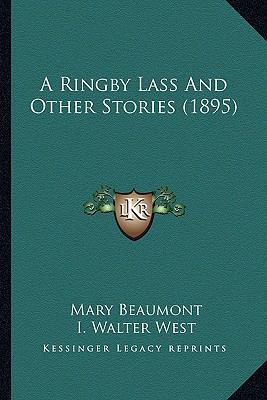 A Ringby Lass And Other Stories (1895) 1164546570 Book Cover