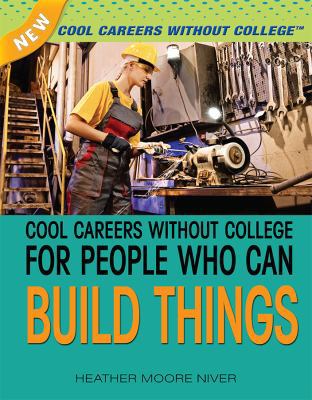 Cool Careers Without College for People Who Can... 1477718249 Book Cover