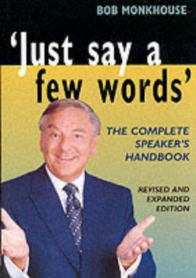 Just Say a Few Words 1852911417 Book Cover
