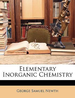 Elementary Inorganic Chemistry 1147360243 Book Cover