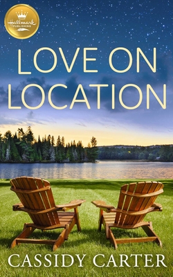 Love on Location 1947892428 Book Cover