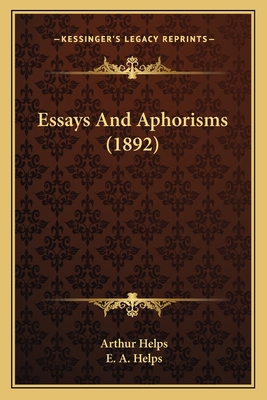 Essays And Aphorisms (1892) 1164187031 Book Cover