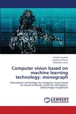 Computer vision based on machine learning techn... 6204983180 Book Cover