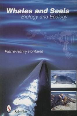 Whales and Seals: Biology and Ecology 0764327917 Book Cover