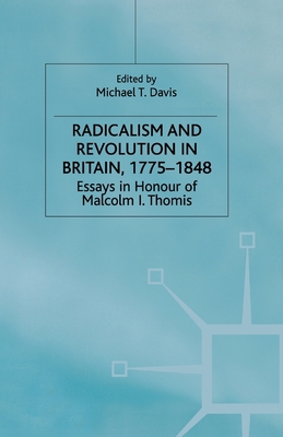 Radicalism and Revolution in Britain 1775-1848:... 134941008X Book Cover