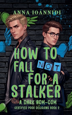 How to Not Fall for a Stalker B0H5ZCC5PW Book Cover