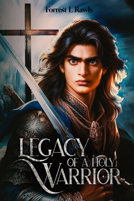 Legacy of a Holy Warrior B0D22TMS6S Book Cover