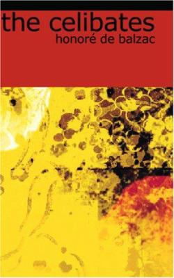 The Celibates 1426426682 Book Cover