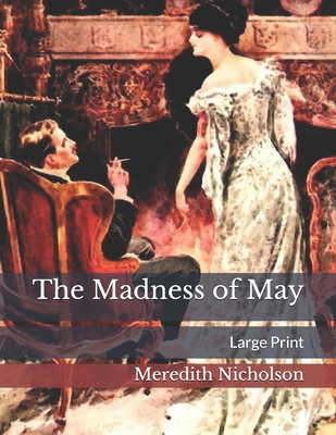 The Madness of May: Large Print 1706883552 Book Cover