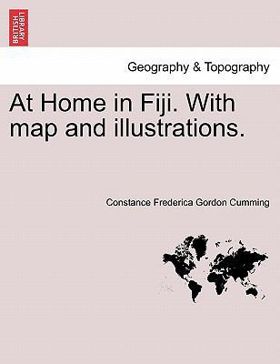 At Home in Fiji. with Map and Illustrations. Ne... 1241433135 Book Cover