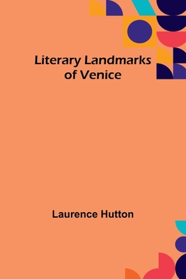 Literary Landmarks of Venice 9356890919 Book Cover